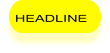 HEADLINE