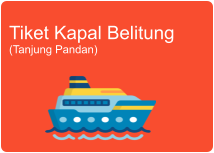 Tiket Kapal Belitung (Tanjung Pandan)