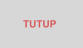TUTUP