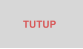 TUTUP