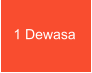 1 Dewasa