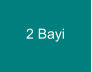 2 Bayi