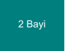 2 Bayi